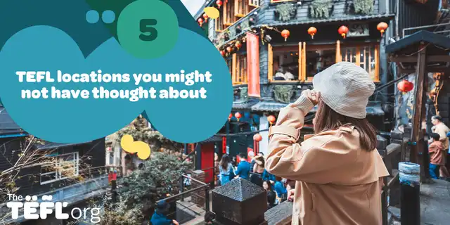 5 TEFL locations you might not have thought about
