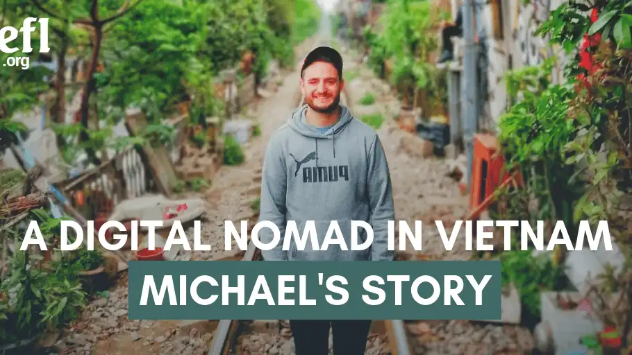 A Digital Nomad in Vietnam: Michael’s TEFL Story