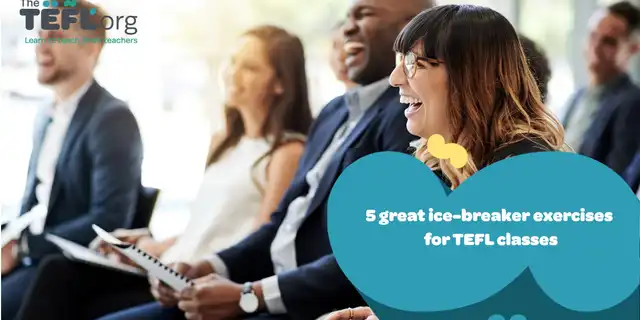 5 Great Ice-Breaker Exercises for TEFL Classes
