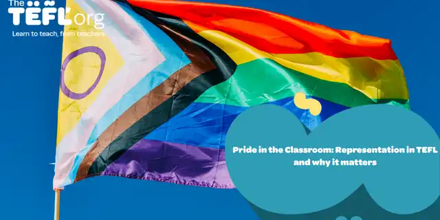 Pride in the Classroom: Representation in TEFL and why it matters