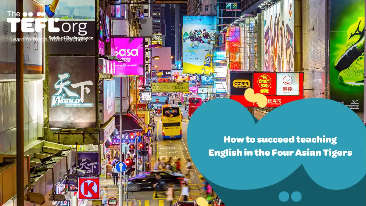How to succeed teaching English in the Four Asian Tigers