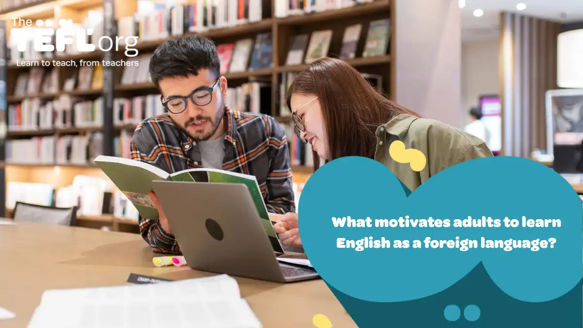 What motivates adults to learn English as a foreign language?