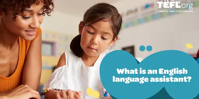 What is an English Language Assistant (ELA)?