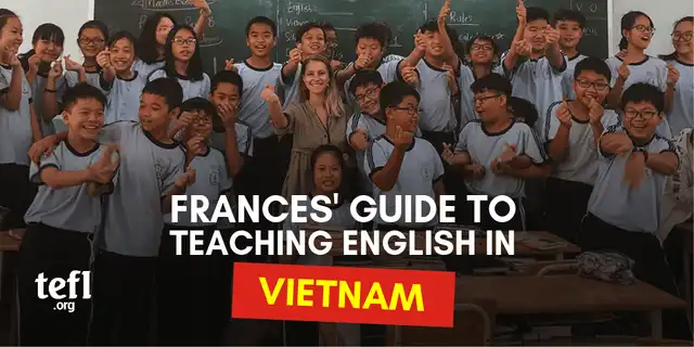 Frances’ Guide to Teaching English in Vietnam
