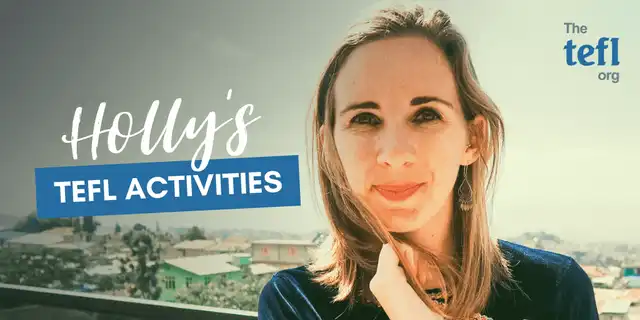 Teaching English Abroad: Holly’s TEFL Activities