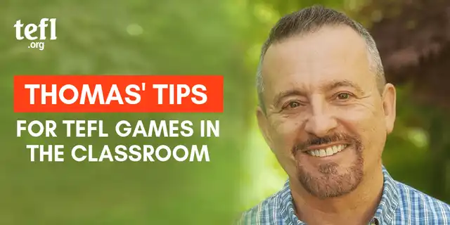 Thomas’ Tips for TEFL Games in the Classroom