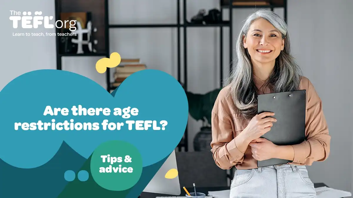 Are there age restrictions for TEFL?