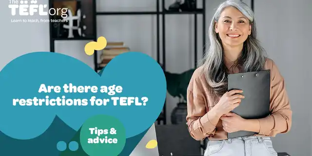 Are there age restrictions for TEFL?