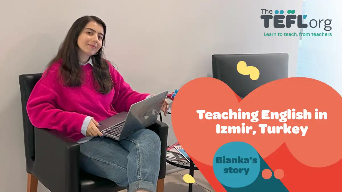 Teaching English in Izmir, Turkey: Bianka’s story