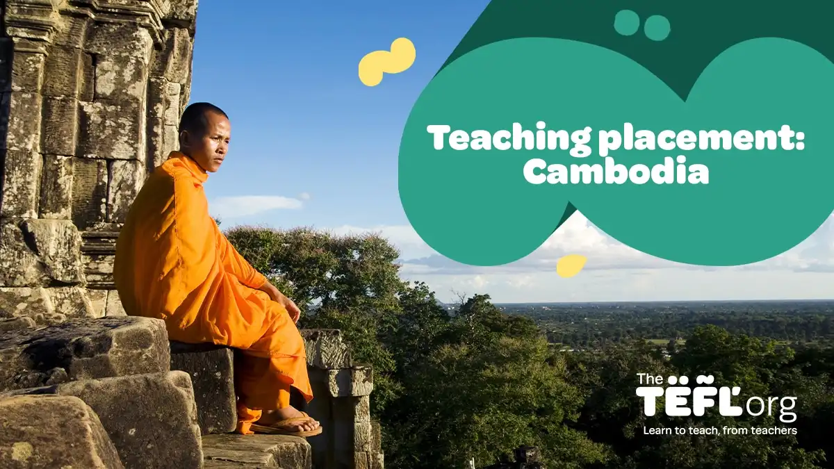 Our NEW Cambodia Teaching Placement