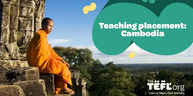 Our NEW Cambodia Teaching Placement