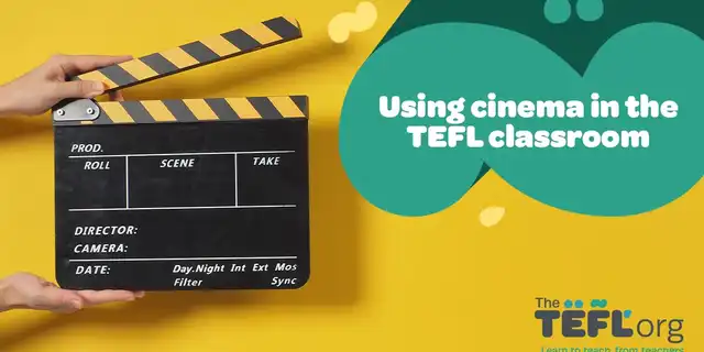 Using cinema in the TEFL classroom