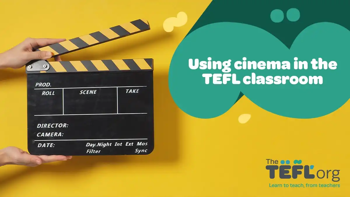 Using cinema in the TEFL classroom