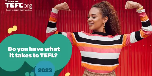 Do you have what it takes to TEFL in 2024?