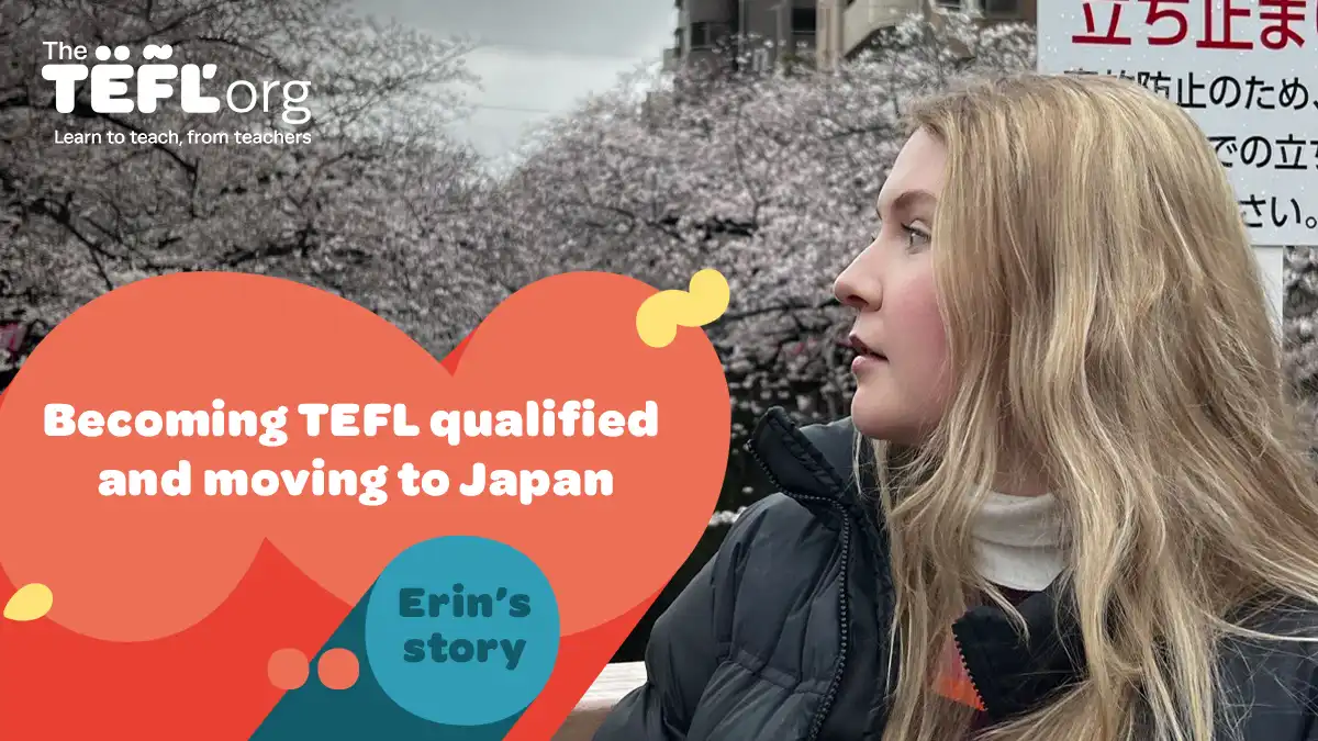 Becoming TEFL qualified and moving to Japan: Erin Leckie’s story