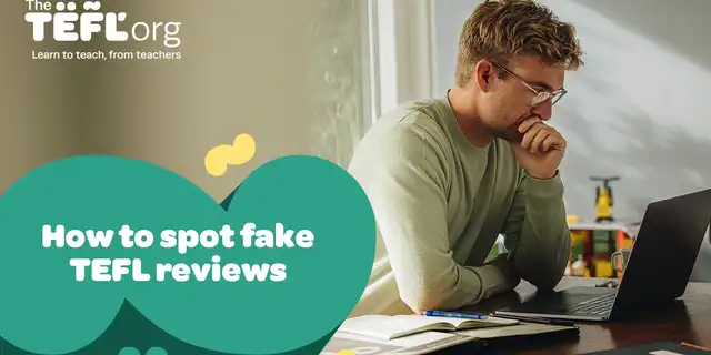 How to spot fake TEFL reviews