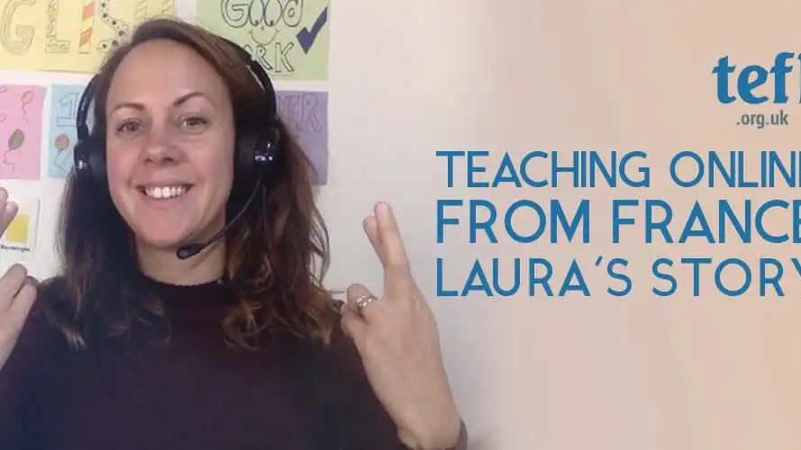 Teaching Online from France: Laura’s Story