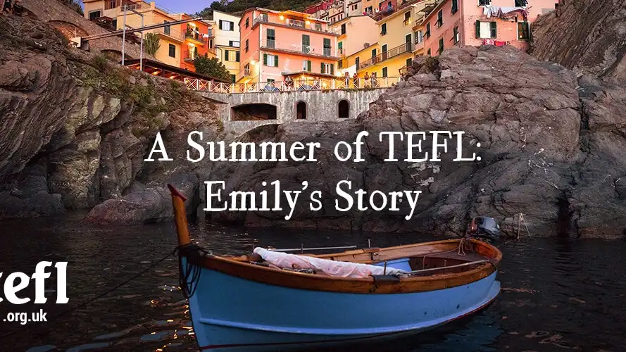 A Summer of TEFL: Emily’s Story