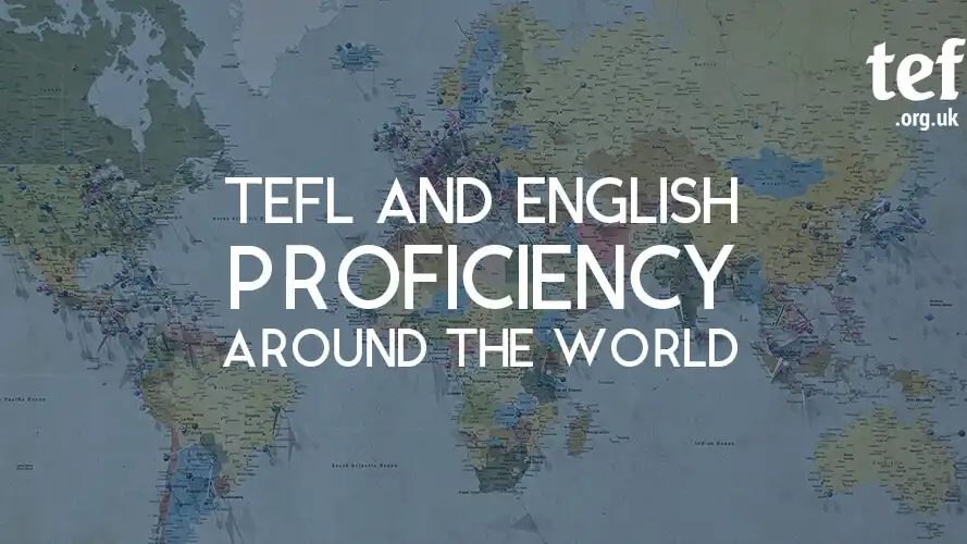 TEFL and English Proficiency Around the World