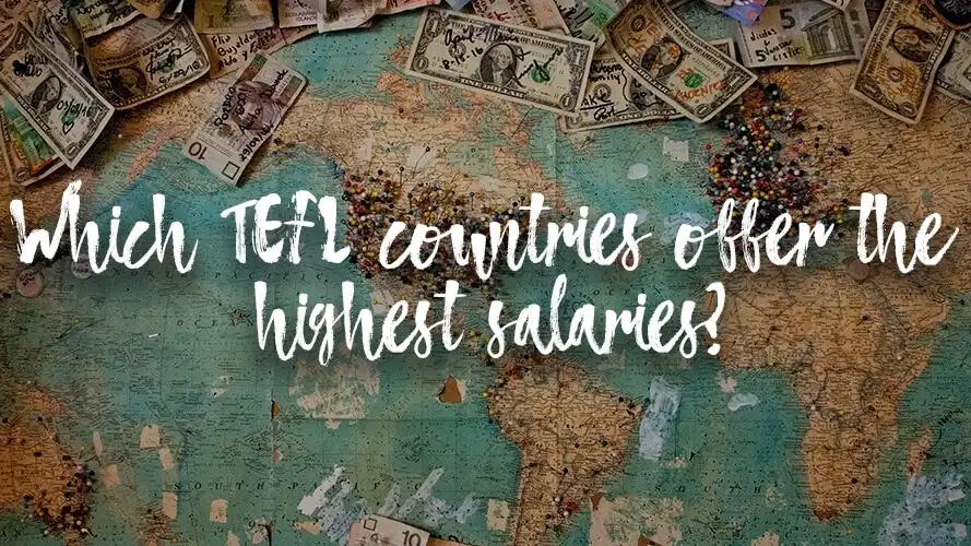 Which TEFL countries offer the highest salaries?