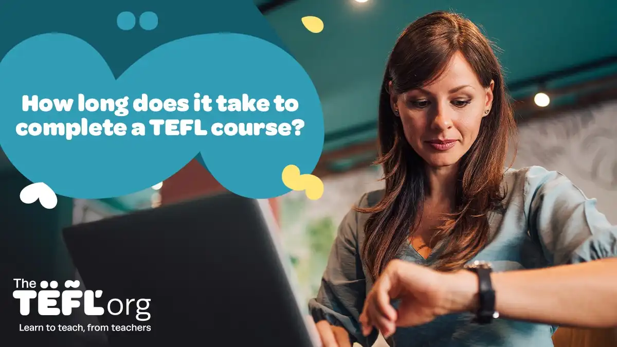 How long does it take to complete a TEFL course?