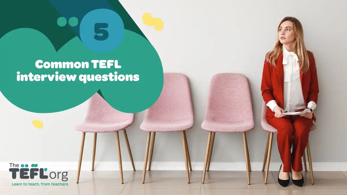 5 Common TEFL Interview Questions