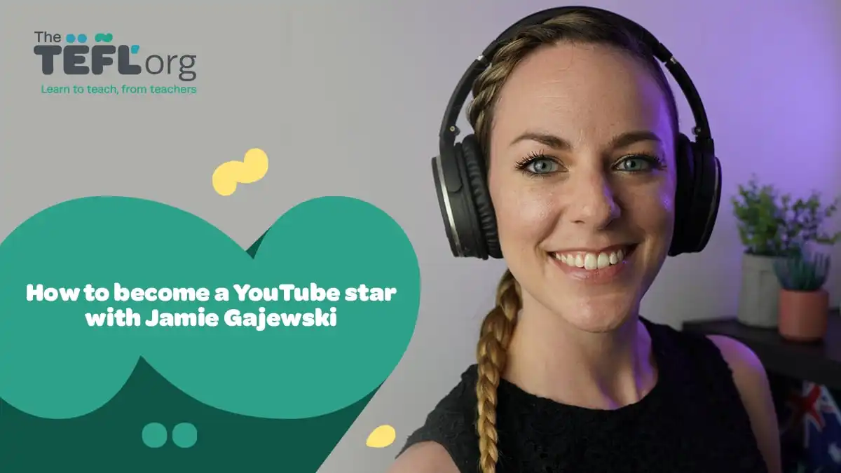 How to Become a TEFL YouTube Star with Jamie Gajewski