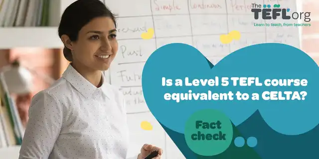 Is a Level 5 TEFL course equivalent to a CELTA?