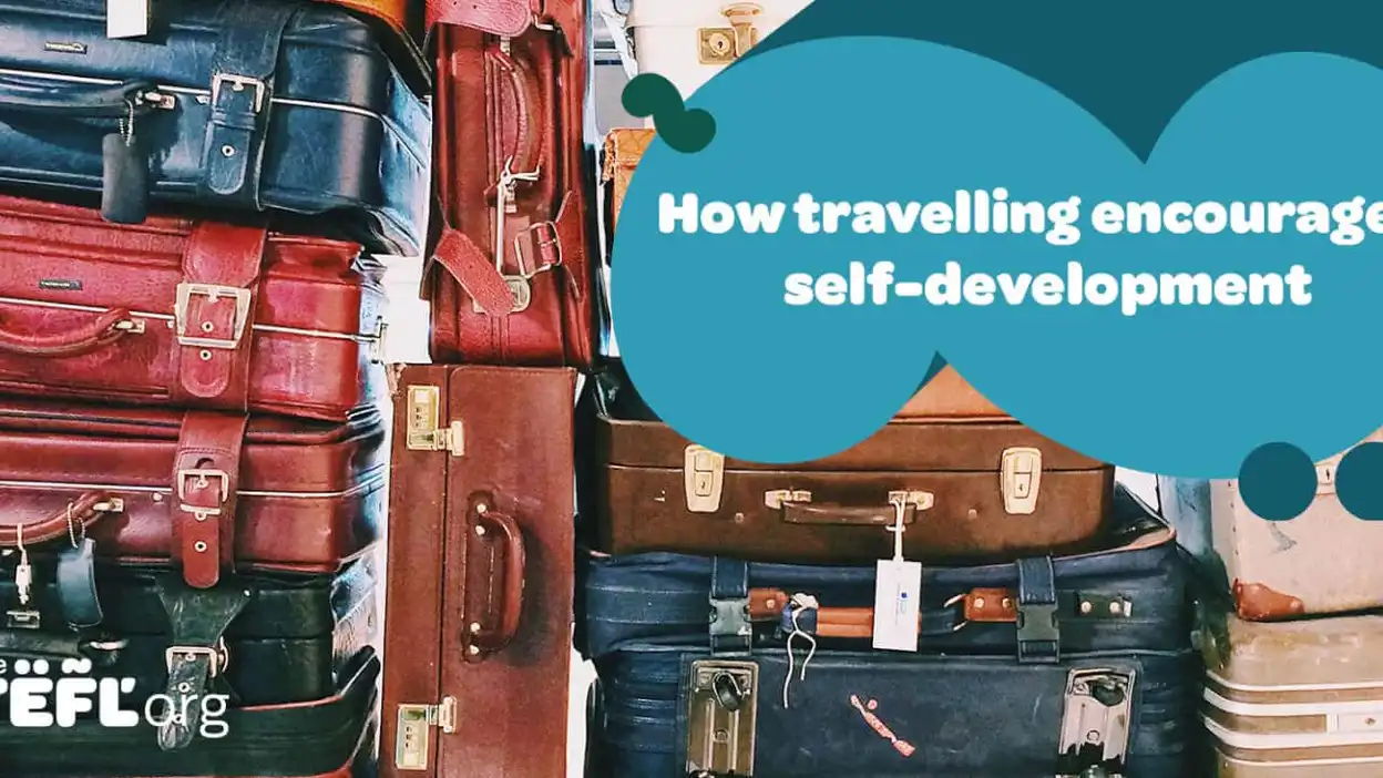 How Travelling Encourages Self-Development