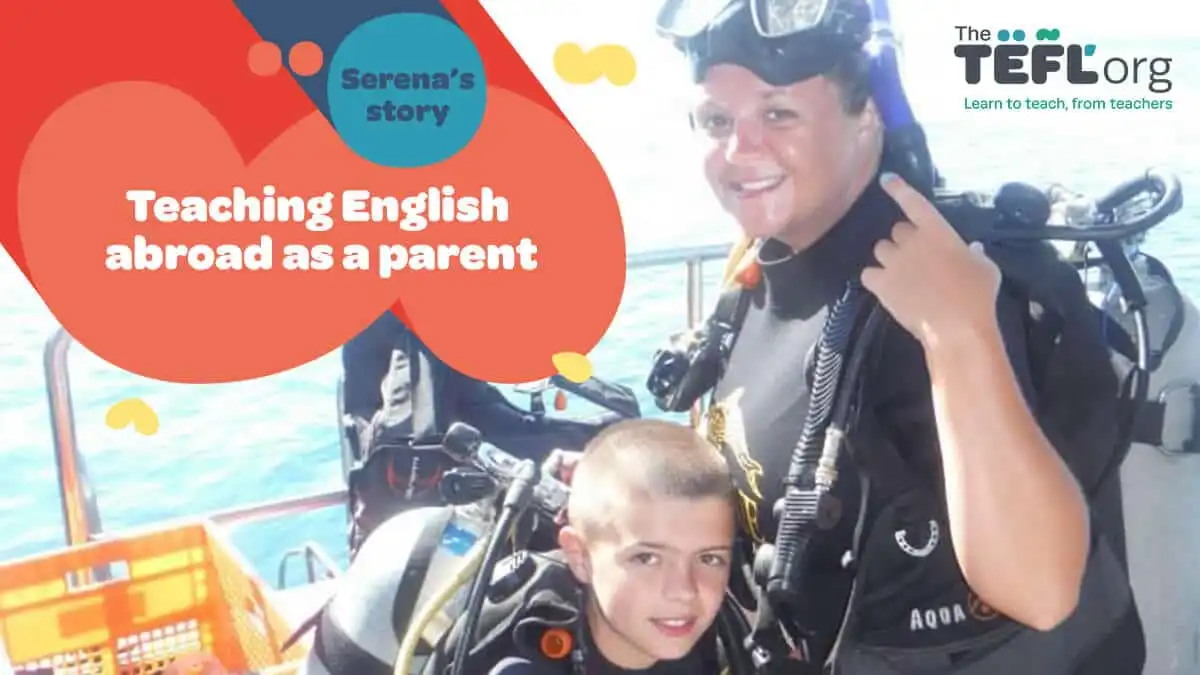 Teaching English Abroad as a Parent: Serena’s Story