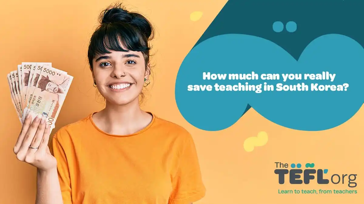 How much money can TEFL teachers really save in South Korea?