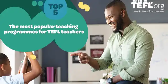 5 of the most popular teaching programmes for TEFL teachers