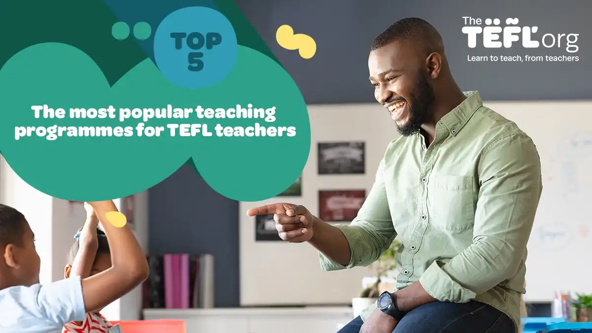 5 of the most popular teaching programmes for TEFL teachers