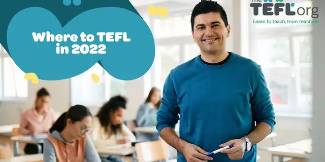 Where should you TEFL in 2022?