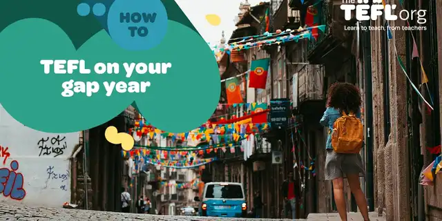 What to do on a gap year: TEFL