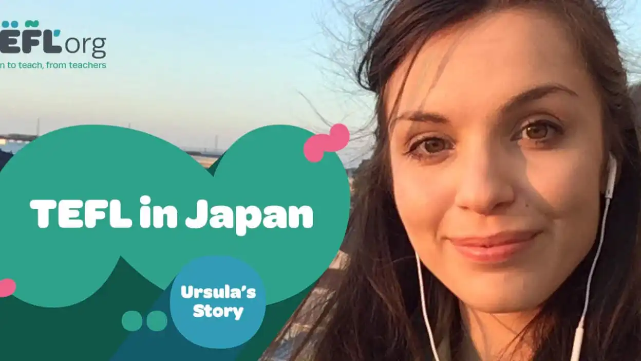 TEFL in Japan: Ursula’s Story