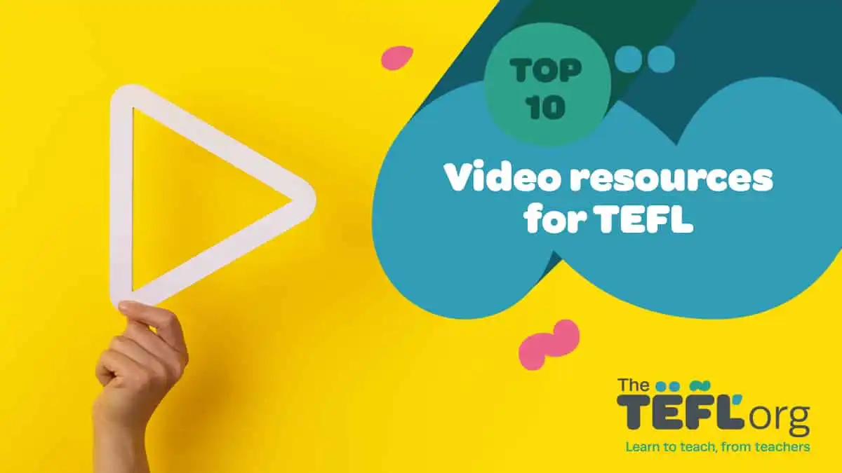 Top 10 Video Resources for TEFL