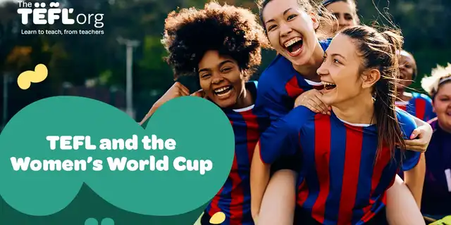 TEFL and the Women’s World Cup