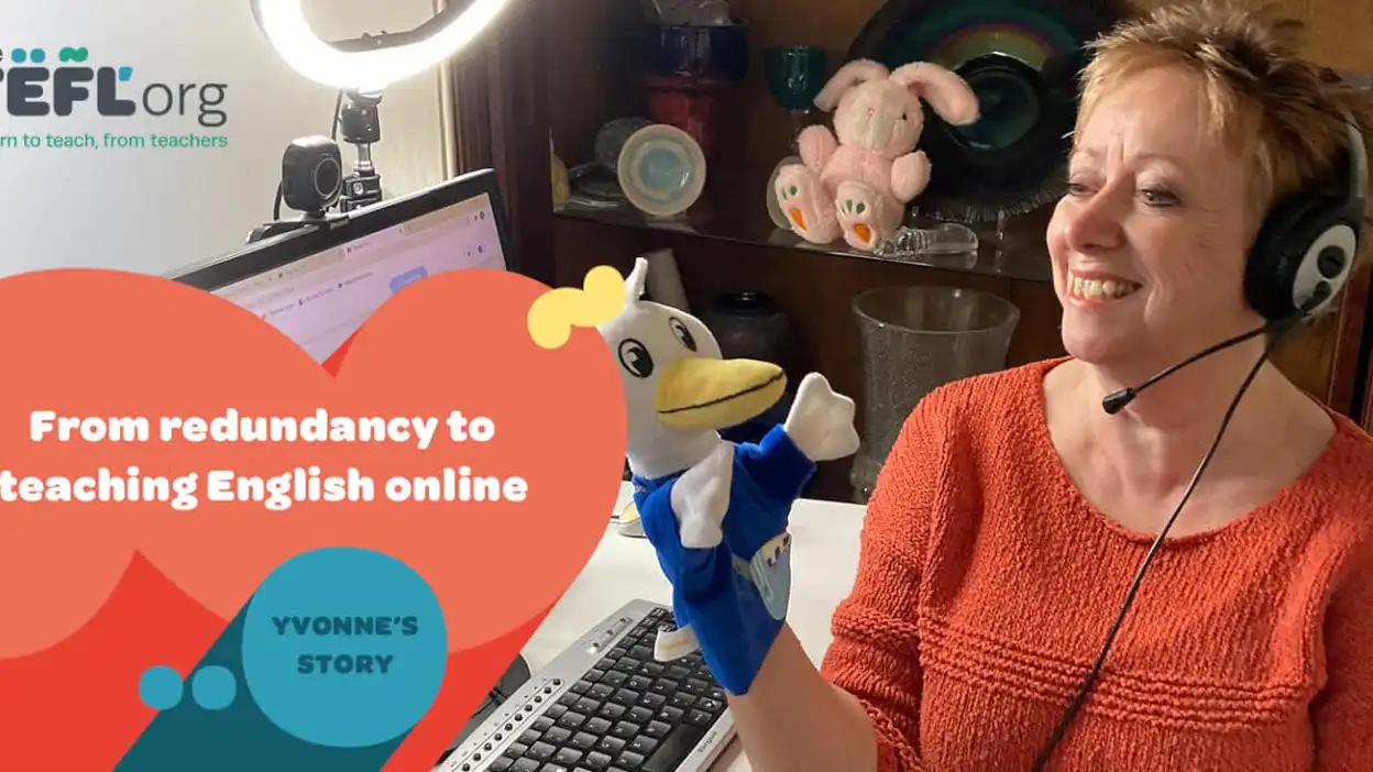 From redundancy to teaching English online: Yvonne’s TEFL story